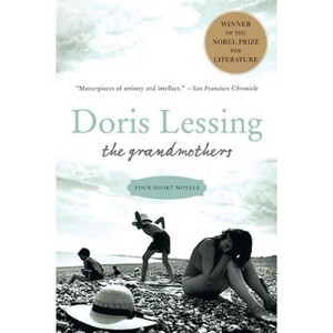 The Grandmothers - by  Doris Lessing (Paperback) - 1 of 1