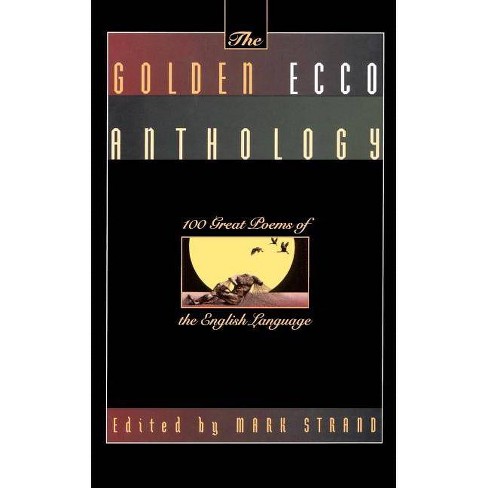 The Golden Ecco - By Mark Strand (paperback) : Target