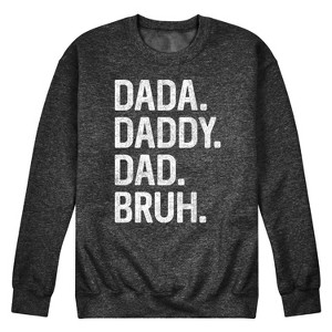 Men's - Instant Message - Dada Daddy Dad Bruh Graphic Fleece Sweatshirt - 1 of 4