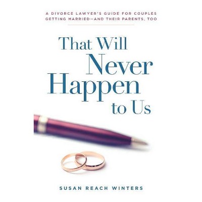 That Will Never Happen To Us - by  Susan Reach Winters (Paperback)