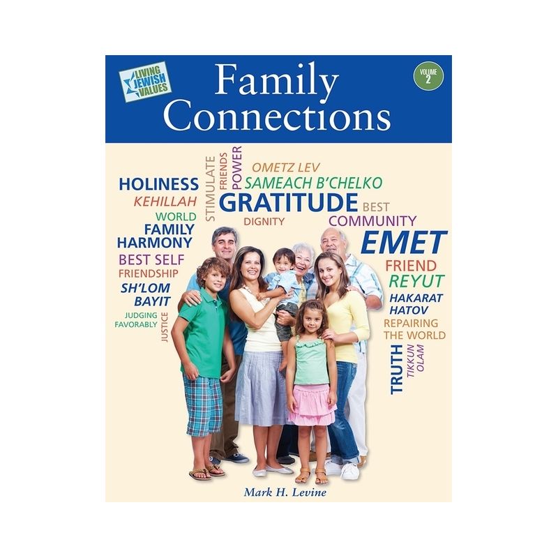 Living Jewish Values 2: Family Connections - by  Behrman House (Paperback), 1 of 2