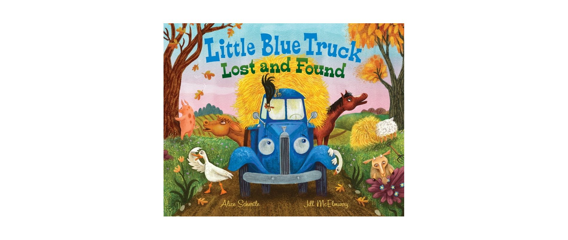 Little Blue Truck Lost and Found - by  Alice Schertle (Hardcover)