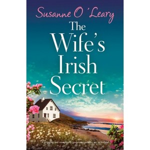 The Wife's Irish Secret - by  Susanne O'Leary (Paperback) - 1 of 1