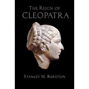 The Reign of Cleopatra - Large Print by  Stanley Burstein (Paperback) - 1 of 1