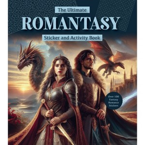 The Ultimate Romantasy Sticker and Activity Book - by Editors of Chartwell Books (Paperback) - 1 of 4