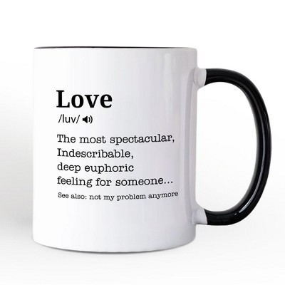 Love: Not My Problem Anymore Definition Personalized Mug, Sarcastic Gift for Exes with Custom Name White 12oz