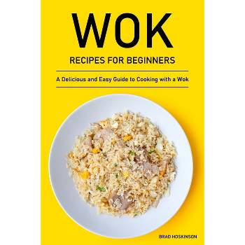Breaking in the New Wok  Recipes, Instructional/How To, Reviews