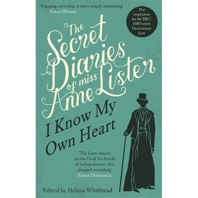 The Secret Diaries of Miss Anne Lister - (Paperback)