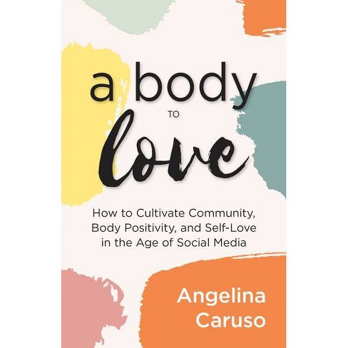 A Body To Love By Angelina Caruso paperback Target