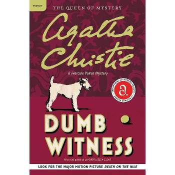 Dumb Witness - (Hercule Poirot Mysteries) by  Agatha Christie (Paperback)