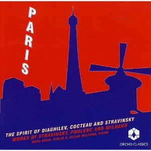 Stravinsky & Poulenc & Milhaud & Koch & Milford - Paris (CD) - 1 of 1