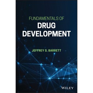 Fundamentals of Drug Development - by  Jeffrey S Barrett (Hardcover) - 1 of 1