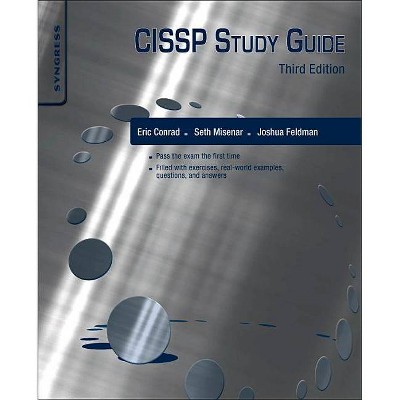 CISSP Study Guide - 3rd Edition by  Eric Conrad & Seth Misenar & Joshua Feldman (Paperback)