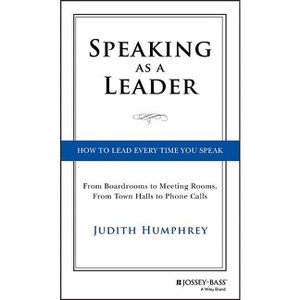Speaking As a Leader - by  Judith Humphrey (Hardcover) - 1 of 1