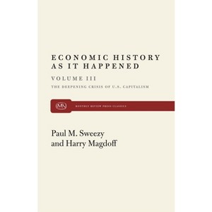 Deepening Crisis - by  Harry Magdoff (Paperback) - 1 of 1