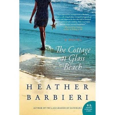 The Cottage at Glass Beach - (P.S.) by  Heather Barbieri (Paperback)