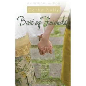 Best of Friends - by  Cathy Kelly (Paperback) - 1 of 1