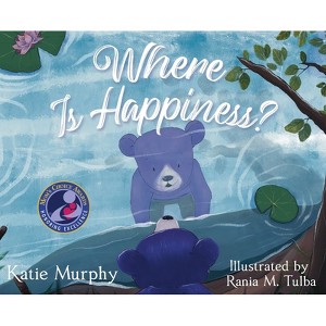 Where is Happiness? - by  Katie Murphy (Hardcover) - 1 of 1