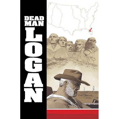 Dead Man Logan Vol. 2 - (Paperback)