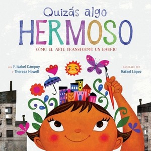Quizás Algo Hermoso - by F Isabel Campoy & Theresa Howell - 1 of 1