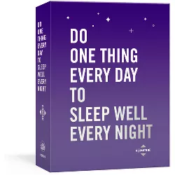 Do One Thing Every Day to Sleep Well Every Night - (Do One Thing Every Day Journals) by  Robie Rogge & Dian G Smith (Paperback)