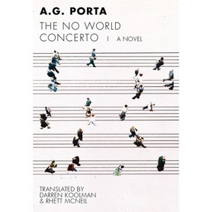 No World Concerto - (Spanish Literature) by  A G Porta & Antoni Garcaia Porta (Paperback) - 1 of 1
