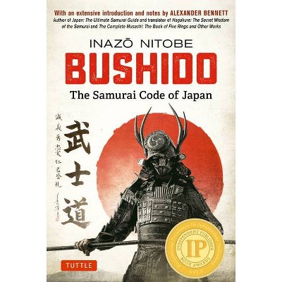 Bushido: The Samurai Code of Japan - by  Inazo Nitobe (Hardcover)