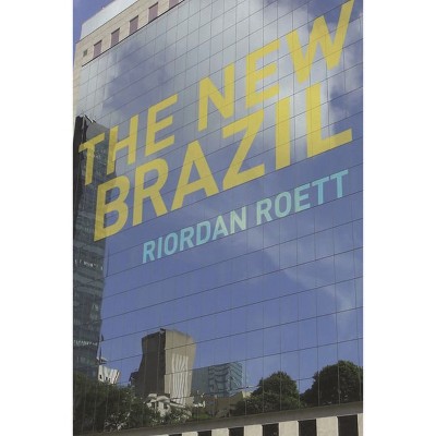 New Brazil - by  Riordan Roett (Paperback)