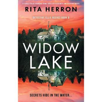 Widow Lake - (Detective Ellie Reeves) by  Rita Herron (Paperback)