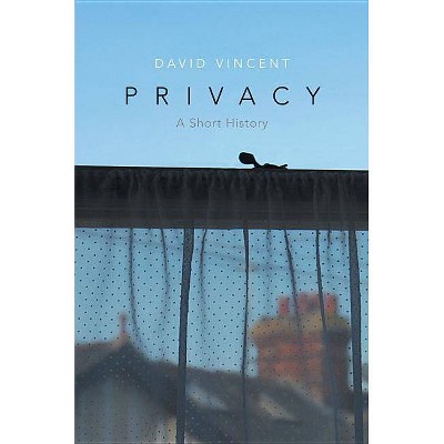 Privacy - by  David Vincent (Paperback)