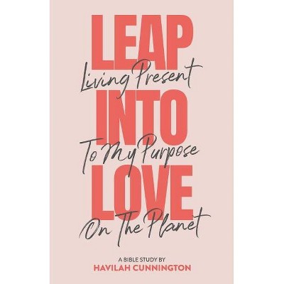 Leap into Love - by  Havilah Cunnington (Paperback)
