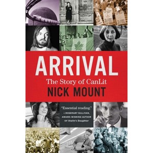 Arrival - by  Nick Mount (Paperback) - 1 of 1