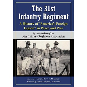 The 31st Infantry Regiment - by  The 31st Infantry Regiment Association (Paperback) - 1 of 1