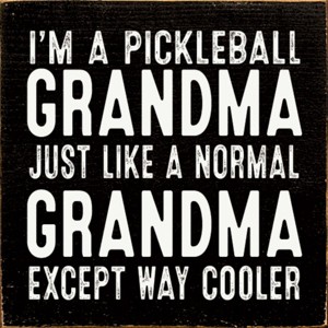 Slickblue Pickleball Grandma Wood Sign – Funny 7x7 Rustic Wall Decor – Way Cooler Than Normal Grandma, 10 Color Options - 1 of 3