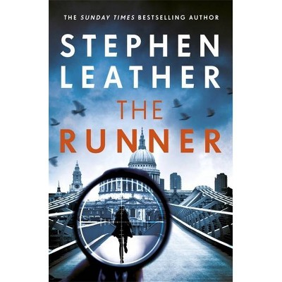 The Runner - by  Stephen Leather (Hardcover)