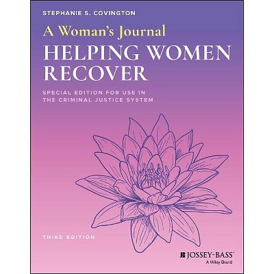 A Woman's Journal - 3rd Edition by  Stephanie S Covington (Paperback)