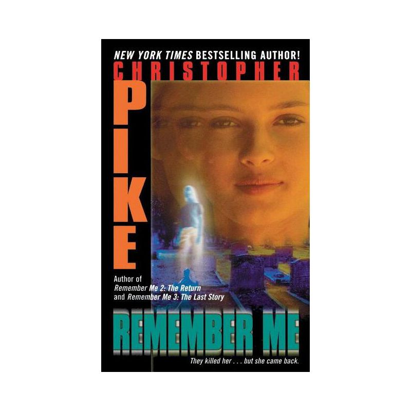 Remember Me - by  Christopher Pike (Paperback), 1 of 2