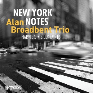 Alan Broadbent Trio - New York Notes (CD) - 1 of 1