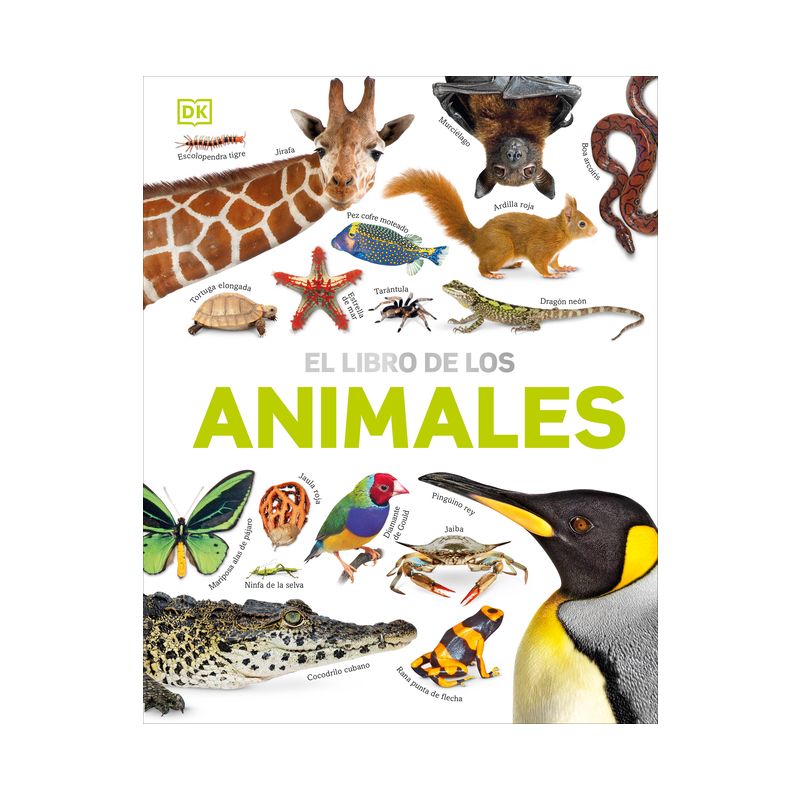 El Libro de Los Animales (Our World in Pictures: The Animal Book) - by  David Burnie (Hardcover), 1 of 2