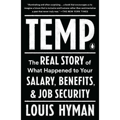 Temp - by  Louis Hyman (Paperback)