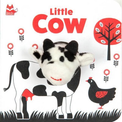 Little Cow - (Happy Fox Finger Puppet Books) by  Agnese Baruzzi (Board Book)