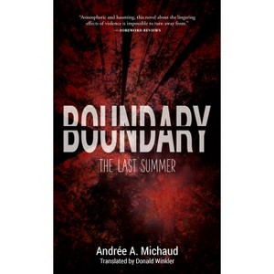 Boundary - by  Andrée a Michaud (Paperback) - 1 of 1