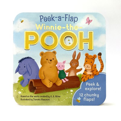 Winnie-The-Pooh - (Peek-A-Flap) by  A a Milne (Board Book)