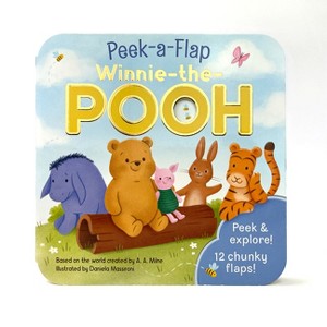 Winnie-The-Pooh - (Peek-A-Flap) by  A a Milne (Board Book) - 1 of 1