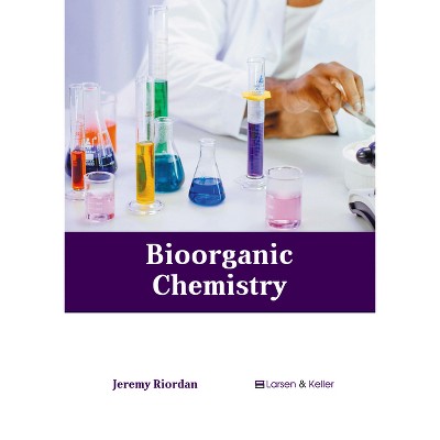 Bioorganic Chemistry - by  Jeremy Riordan (Hardcover)