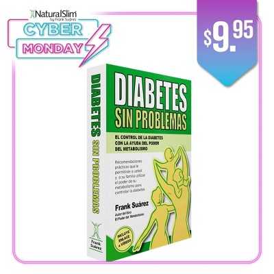 NaturalSlim Diabetes Sin Problemas- El Control de la Diabetes con la Ayuda del Poder del Metabolismo