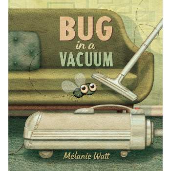 Bug in a Vacuum - by Melanie Watt