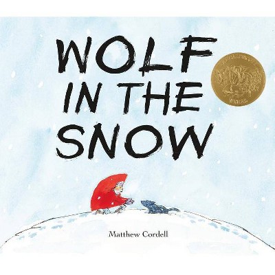 Wolf in the Snow - by  Matthew Cordell (Hardcover)