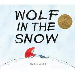 Wolf in the Snow - by  Matthew Cordell (Hardcover)