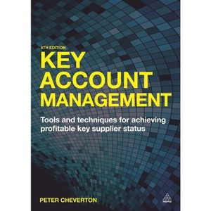 Key Account Management - 6th Edition by  David Wragg (Paperback) - 1 of 1